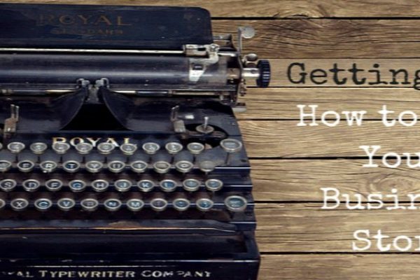 [Guest Post] Getting Ink: How to Tell Your Business Story