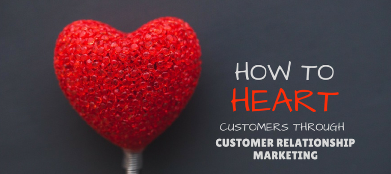 heart your customer relationship marketing strategy